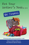 Book cover: Not Your Mother's Book on Travel